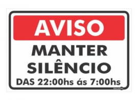 Placa aviso - Manter silêncio