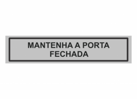 Placa - Mantenha a porta fechada